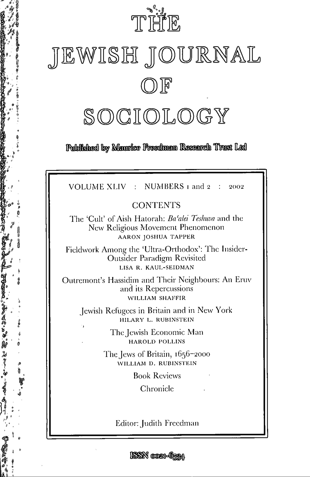 OF AISH HA TORAH: BA 'ALE! TESHUVA R and the NEW RELIGIOUS MOVEMENT PHENOMENON Aaron Joshua Tapper