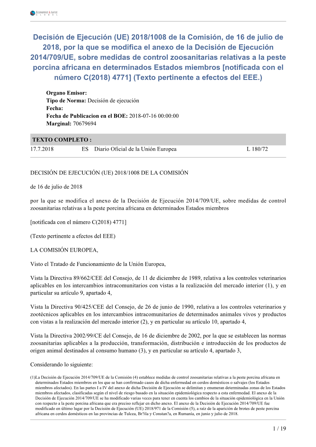 Decisión De Ejecución (UE) 2018/1008 De La Comisión, De 16 De Julio De 2018, Por La Que Se Modifica El Anexo De La Decisión