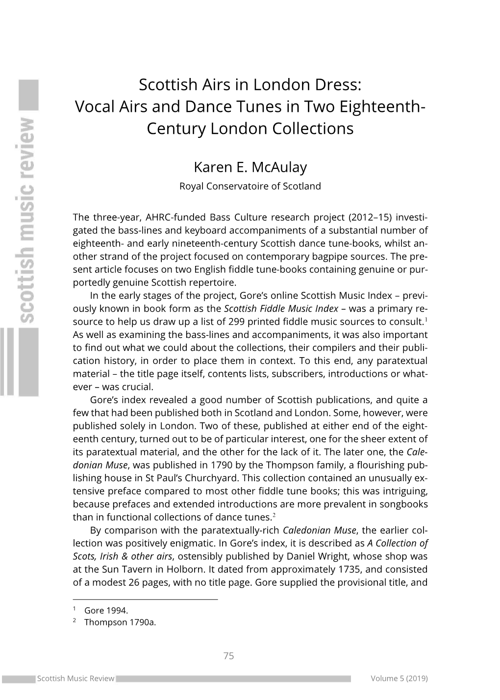 Vocal Airs and Dance Tunes in Two Eighteenth- Century London Collections