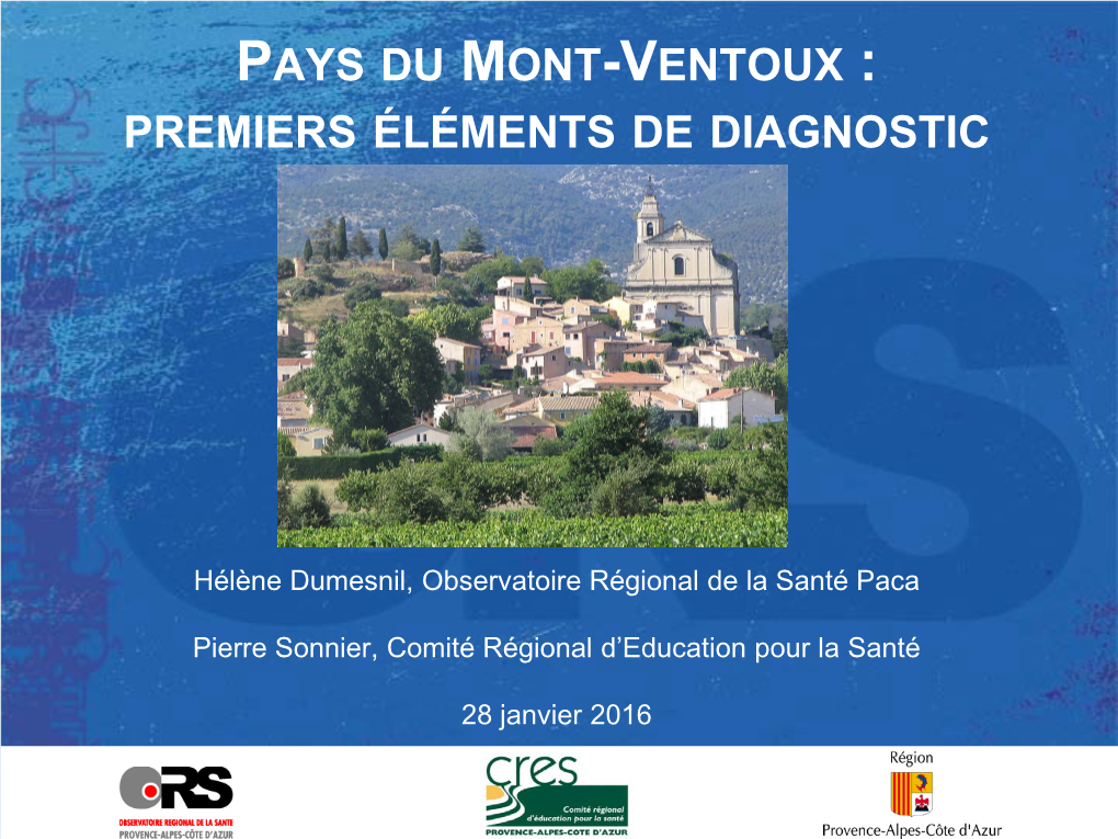 Pays Du Mont-Ventoux : Premiers Éléments De Diagnostic