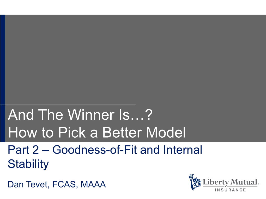 And the Winner Is…? How to Pick a Better Model Part 2 – Goodness-Of-Fit and Internal Stability