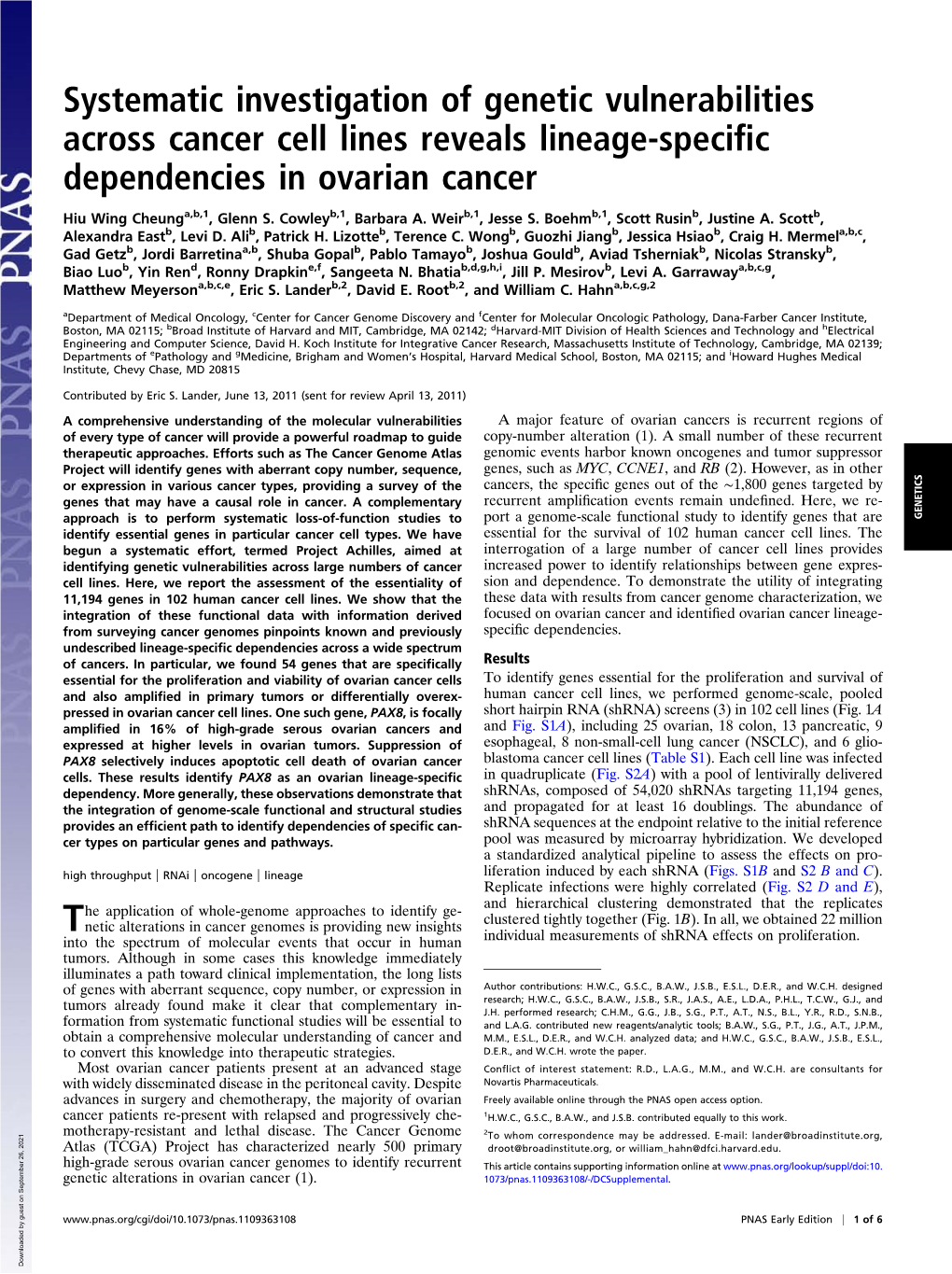 Systematic Investigation of Genetic Vulnerabilities Across Cancer Cell Lines Reveals Lineage-Speciﬁc Dependencies in Ovarian Cancer