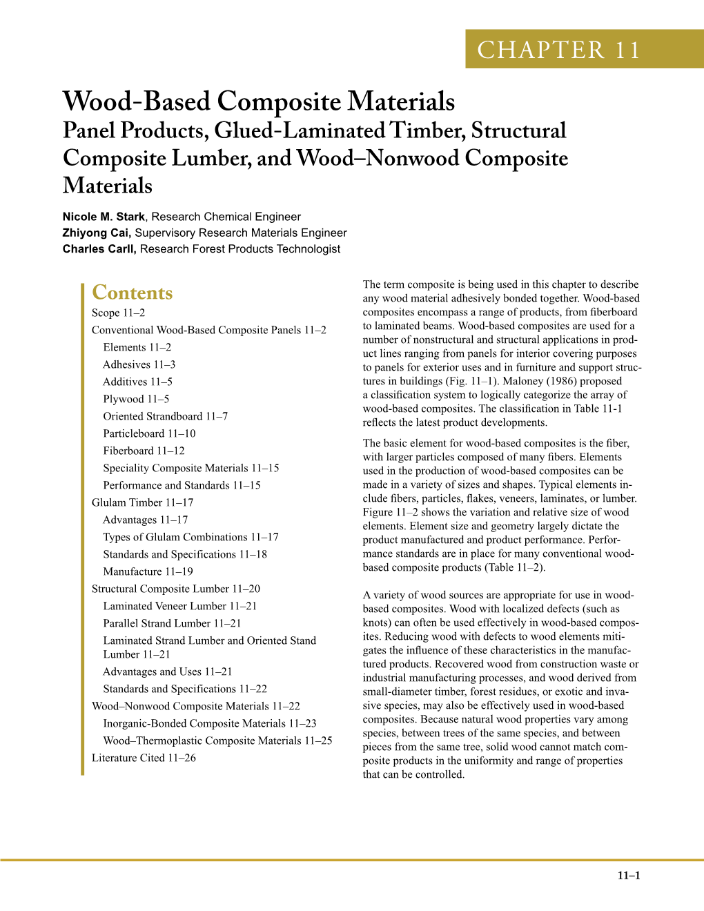 Wood-Based Composite Materials Panel Products, Glued-Laminated Timber, Structural Composite Lumber, and Wood–Nonwood Composite Materials Nicole M