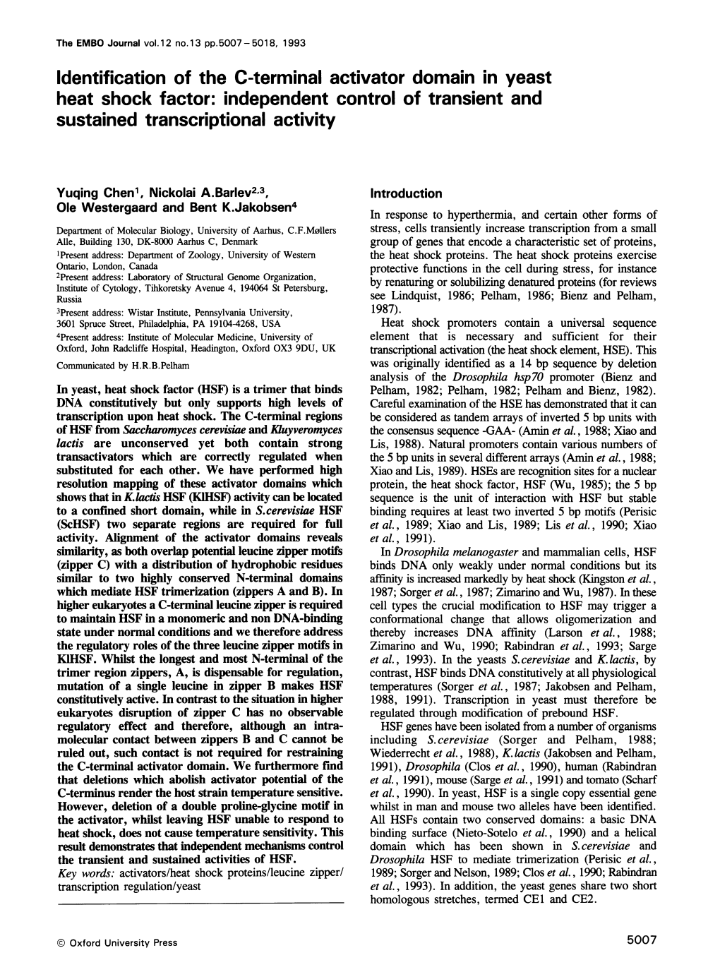 Identification of the C-Terminal Activator Domain in Yeast Heat Shock Factor: Independent Control of Transient and Sustained Transcriptional Activity