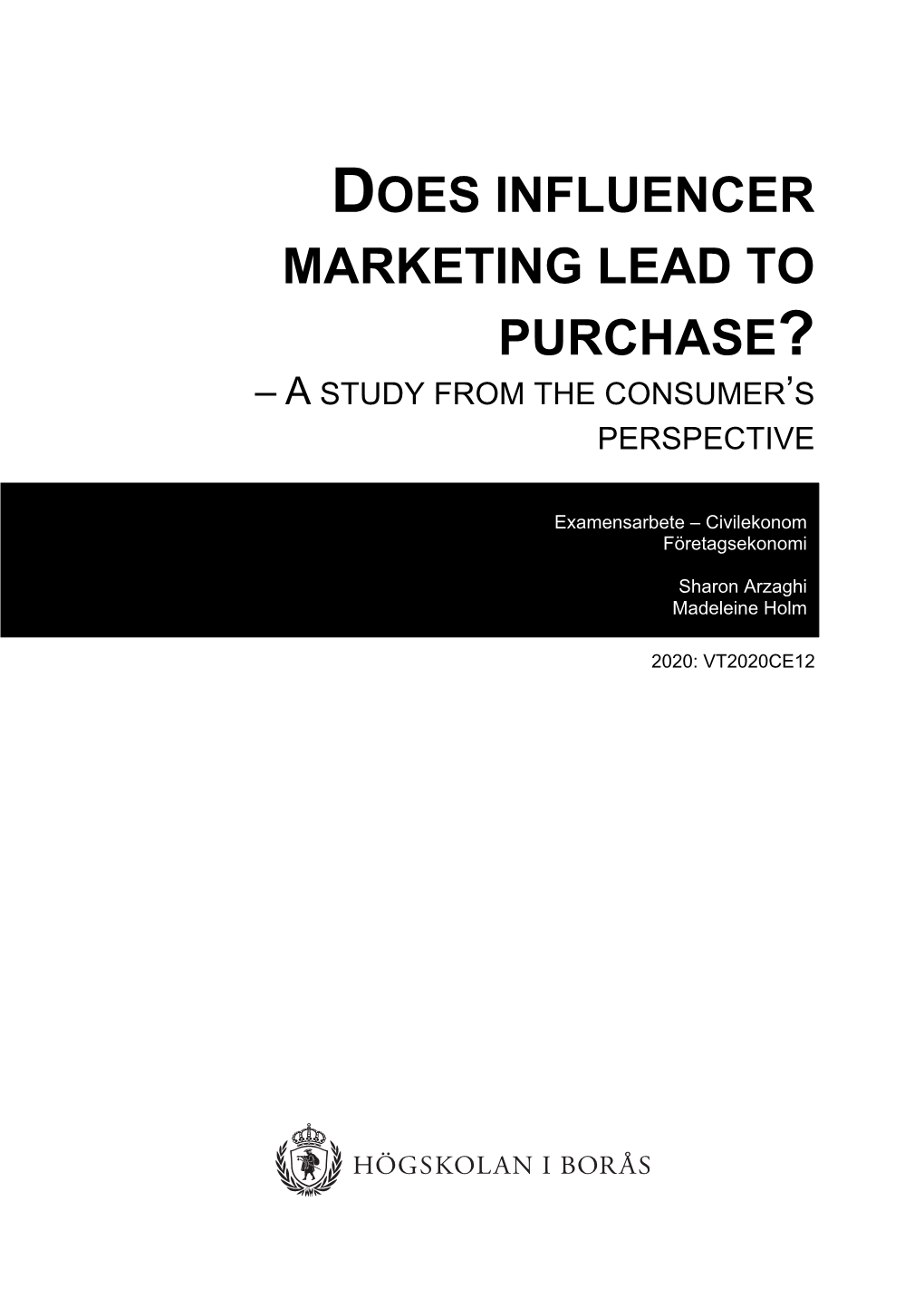 Does Influencer Marketing Lead to Purchase? – a Study from the Consumer’S Perspective