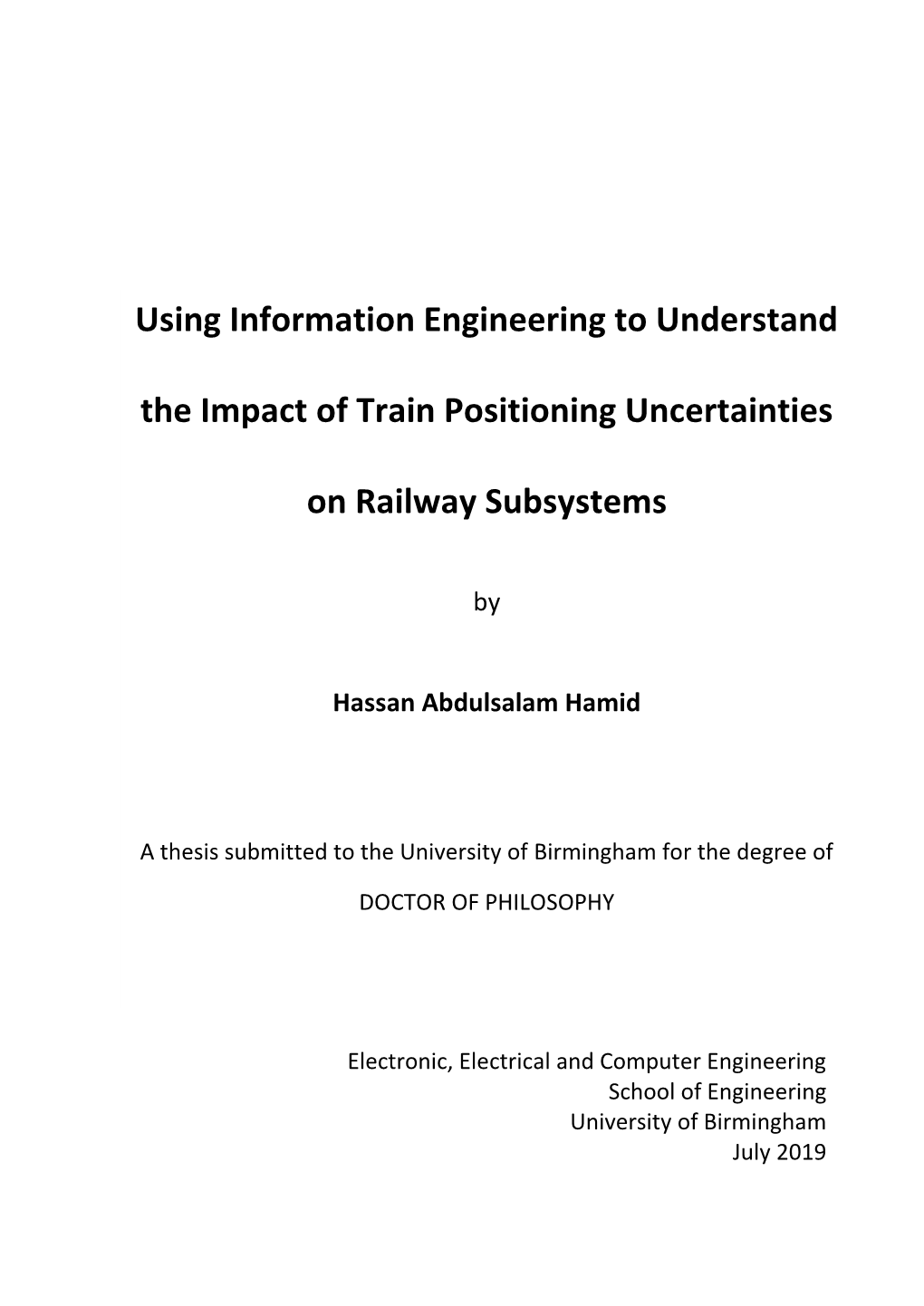 Using Information Engineering to Understand the Impact of Train Positioning Uncertainties