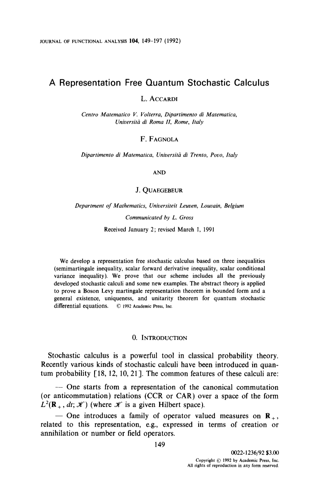 A Representation Free Quantum Stochastic Calculus