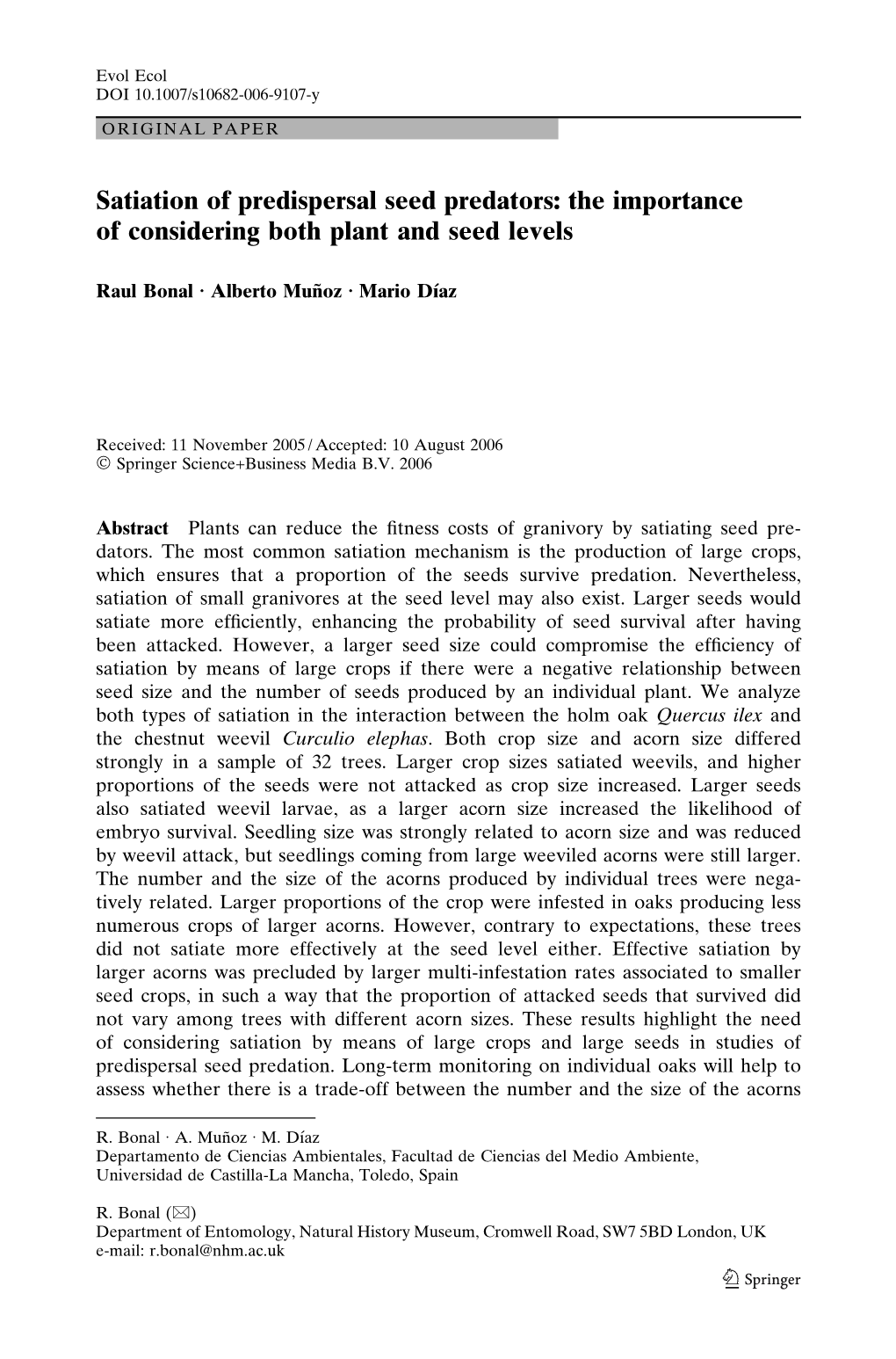 Satiation of Predispersal Seed Predators: the Importance of Considering Both Plant and Seed Levels