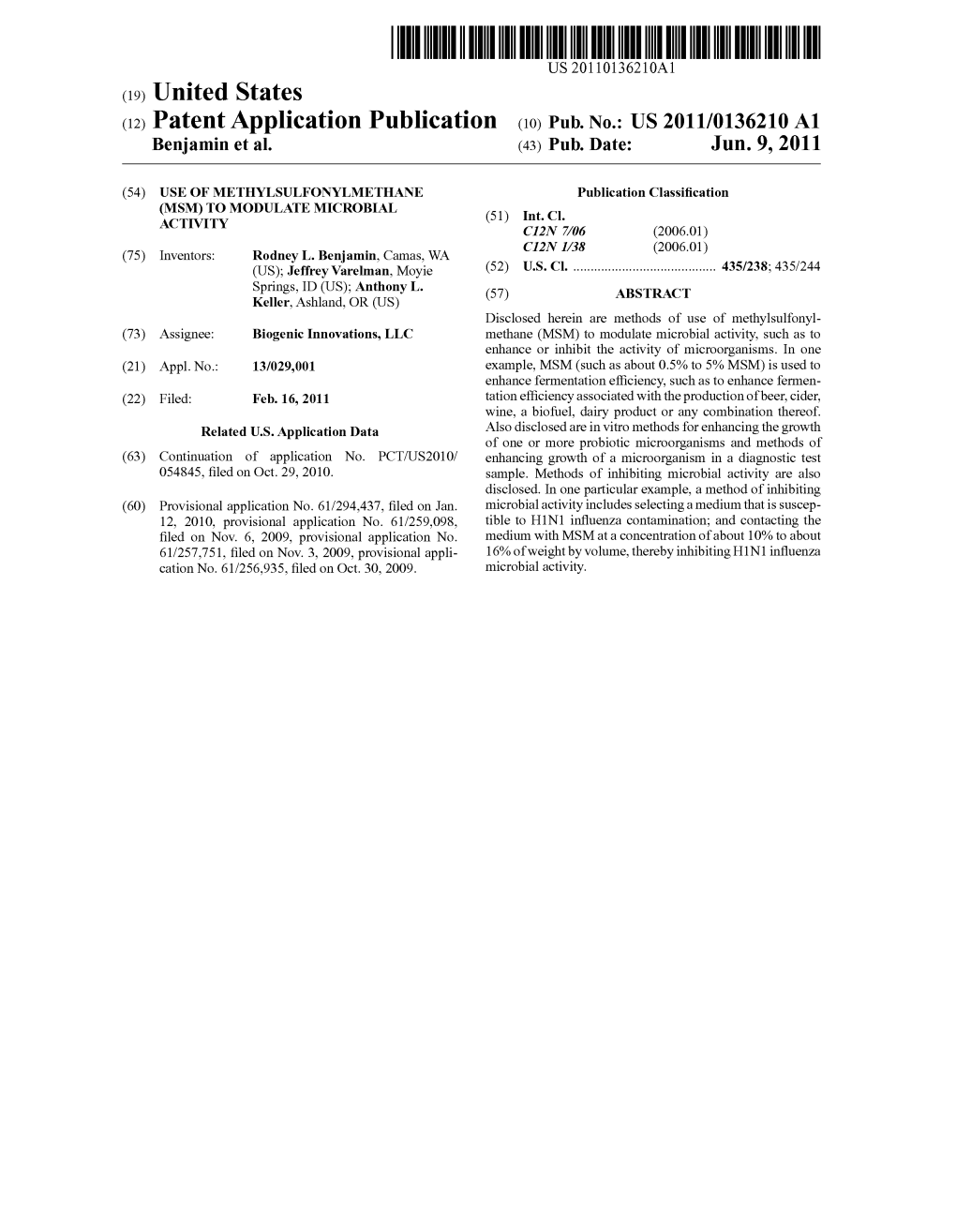 (12) Patent Application Publication (10) Pub. No.: US 2011/0136210 A1 Benjamin Et Al