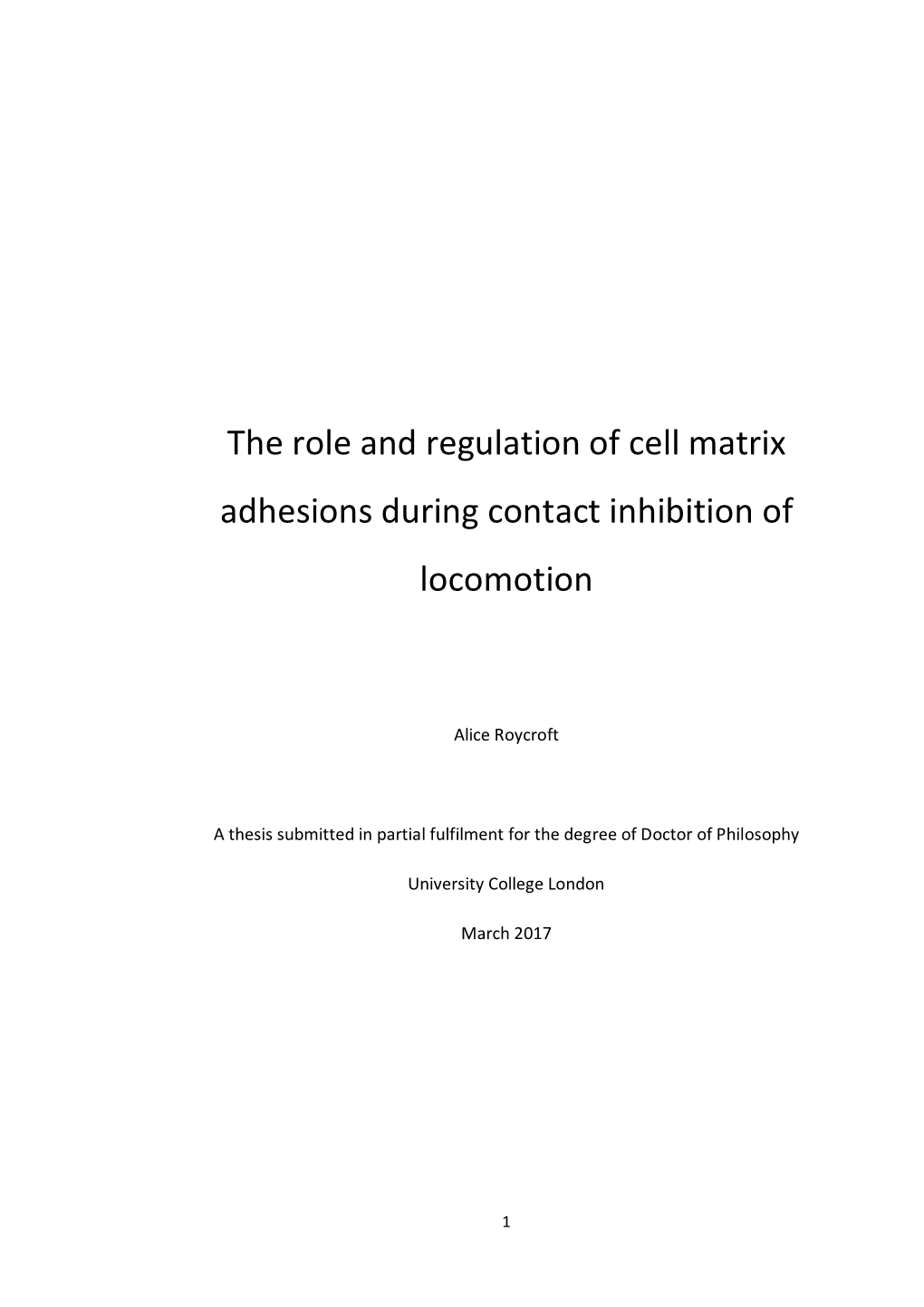 The Role and Regulation of Cell Matrix Adhesions During Contact Inhibition of Locomotion