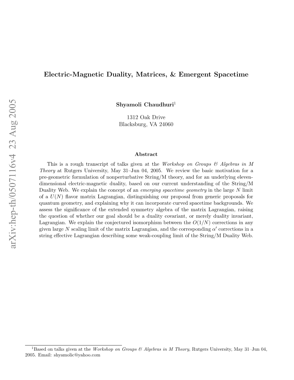 Electric-Magnetic Duality, Matrices, & Emergent Spacetime