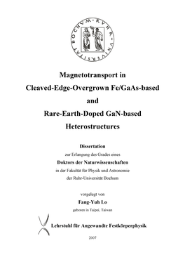 Magnetotransport in Cleaved-Edge-Overgrown F E/Gaas-Based and Rare-Earth-Doped Gan-Based Heterostructures