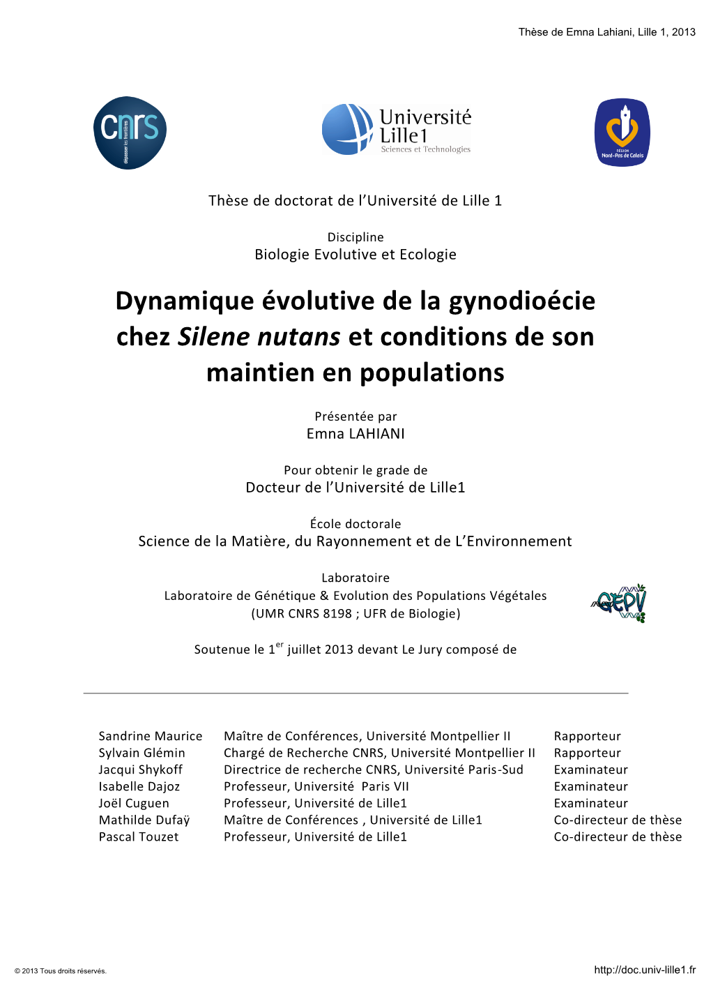 Dynamique Évolutive De La Gynodioécie Chez Silene Nutans Et Conditions De Son Maintien En Populations