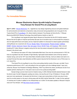 For Immediate Release Mouser Electronics Gears up with Indycar Champion Tony Kanaan for Grand Prix at Long Beach