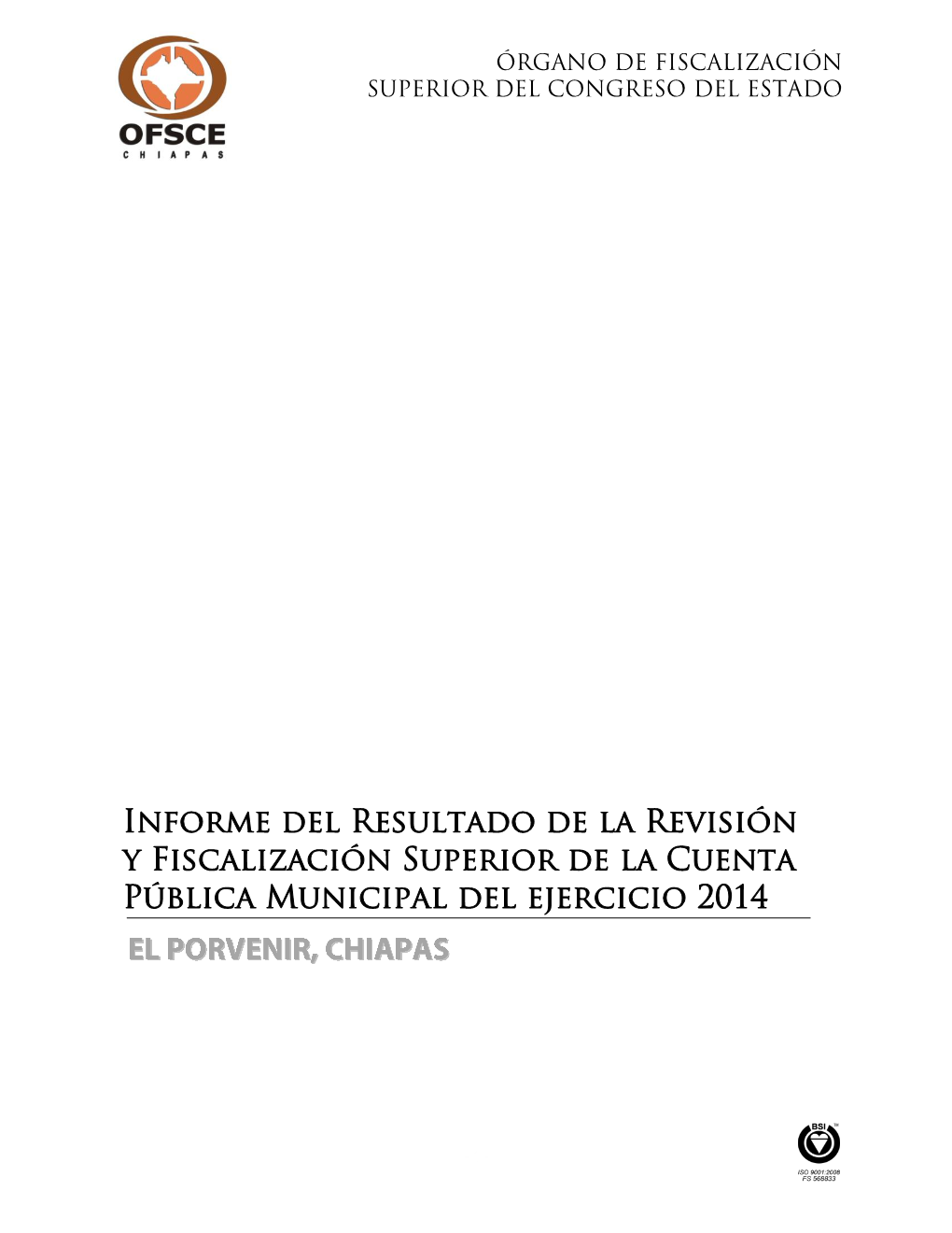 Informe Del Resultado De La Revisión Y Fiscalización Superior De La