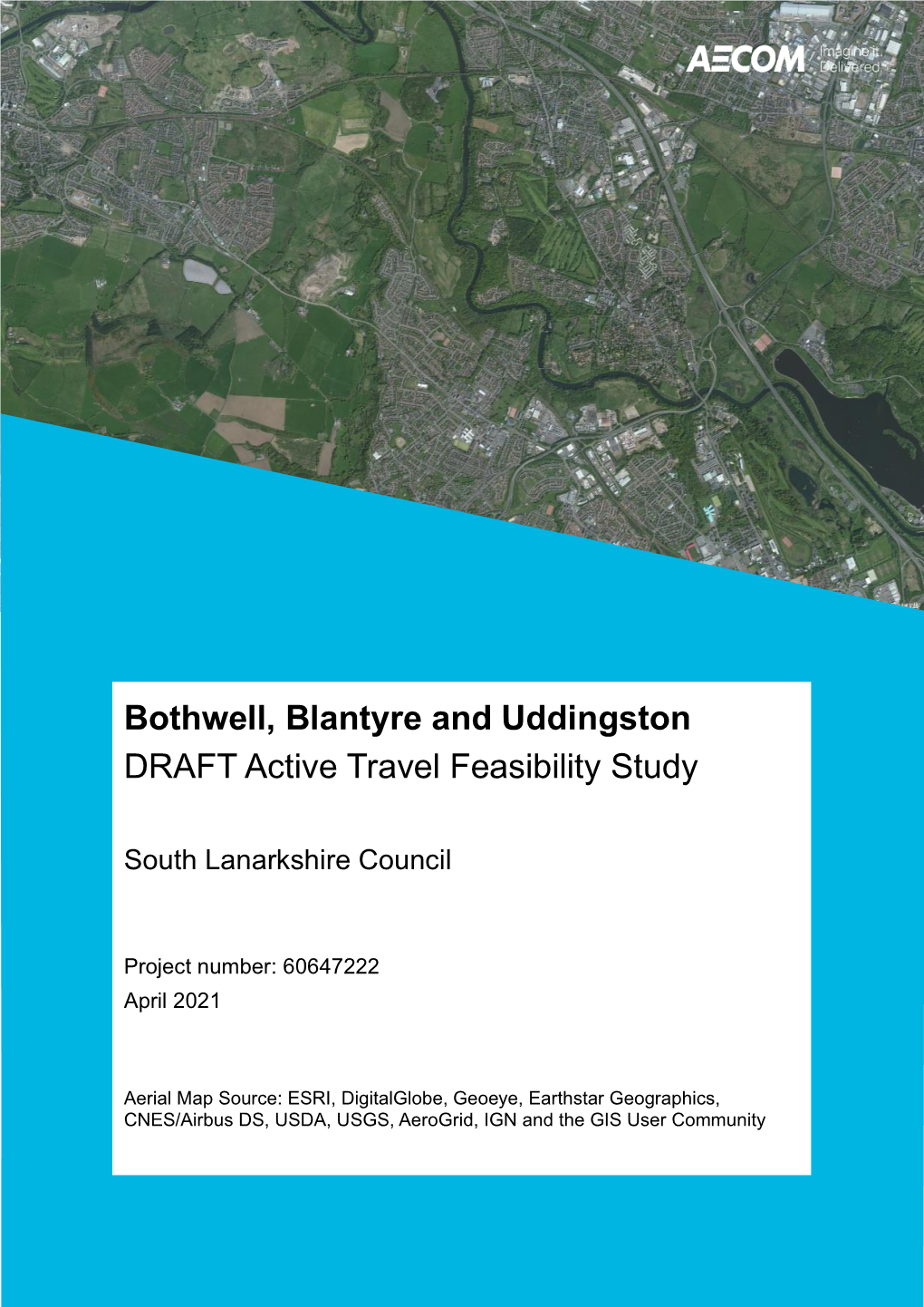 Bothwell, Blantyre and Uddingston DRAFT Active Travel Feasibility Study