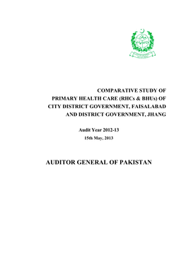 COMPARATIVE STUDY of PRIMARY HEALTH CARE (Rhcs & Bhus) of CITY DISTRICT GOVERNMENT, FAISALABAD and DISTRICT GOVERNMENT, JHANG