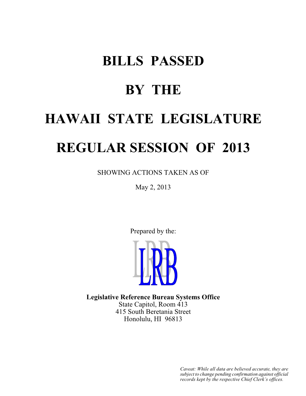 Bills Passed by the Hawaii State Legislature Regular