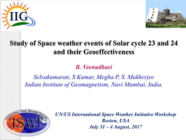 Solar Cycle 23 and 24 and Their Geoeffectiveness