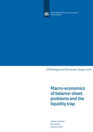 Macro-Economics of Balance-Sheet Problems and the Liquidity Trap