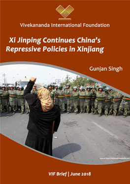 Xi Jinping Continues China's Repressive Policies in Xinjiang