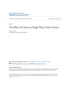 The Ethics of Choice in Single-Player Video Games Erica L