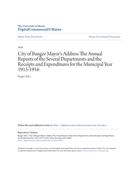 City of Bangor Mayor's Address the Annual Reports of the Several Departments and the Receipts and Expenditures for the Municipal Year 1915-1916 Bangor (Me.)