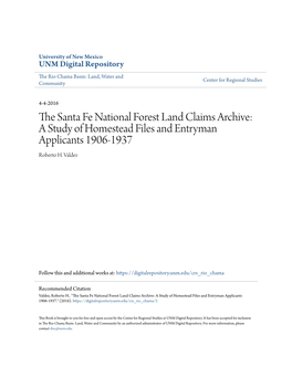 The Santa Fe National Forest Land Claims Archive: a Study of Homestead Files and Entryman Applicants 1906-1937