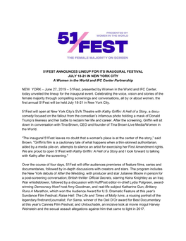 51FEST ANNOUNCES LINEUP for ITS INAUGURAL FESTIVAL JULY 18-21 in NEW YORK CITY a Women in the World and IFC Center Partnership