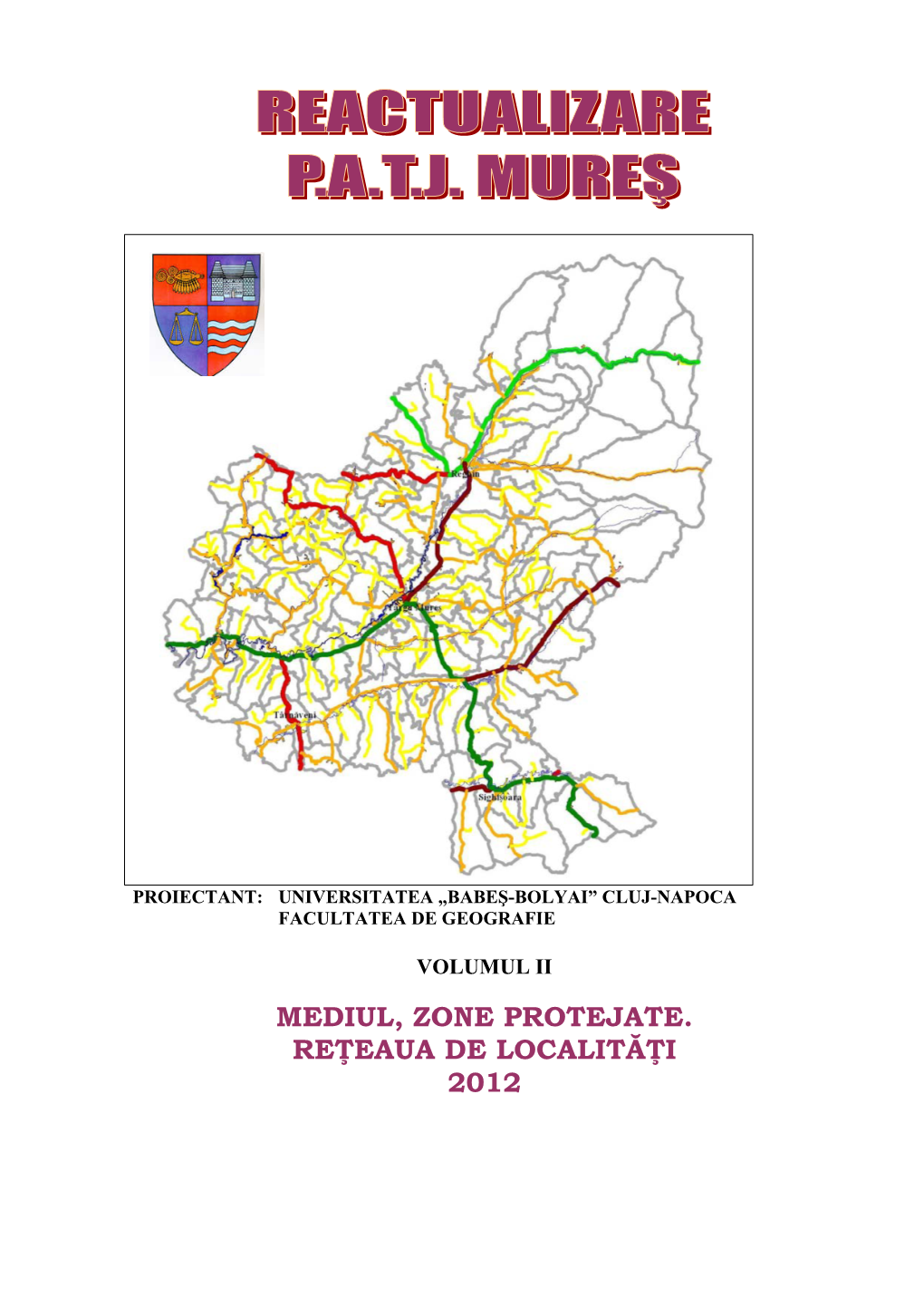 Mediul, Zone Protejate. Reţeaua De Localităţi 2012