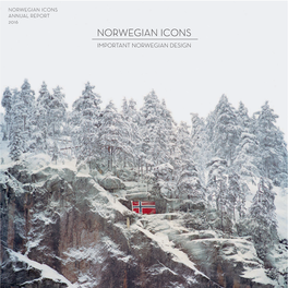 Norwegian Icons Annual Report 2016 Norwegian Icons Important Norwegian Design Norwegian Icons