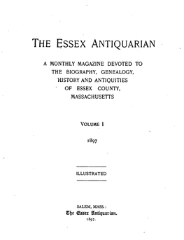 A Monthly Magazine Devoted to the Biography, Genealogy, 'History and Antiquities of Essex County, Massachusetts