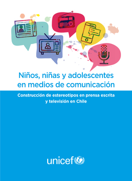 Niños, Niñas Y Adolescentes En Medios De Comunicación
