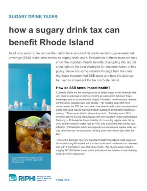 SUGARY DRINK TAXES: How a Sugary Drink Tax Can Benefit Rhode Island