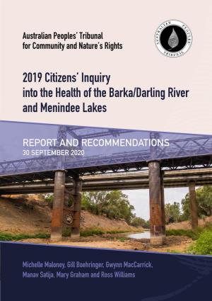 2019 Citizens' Inquiry Into the Health of the Barka/Darling River And