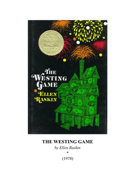 THE WESTING GAME by Ellen Raskin * (1978) 1 ♦ Sunset Towers