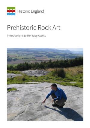 Prehistoric Rock Art Introductions to Heritage Assets Summary