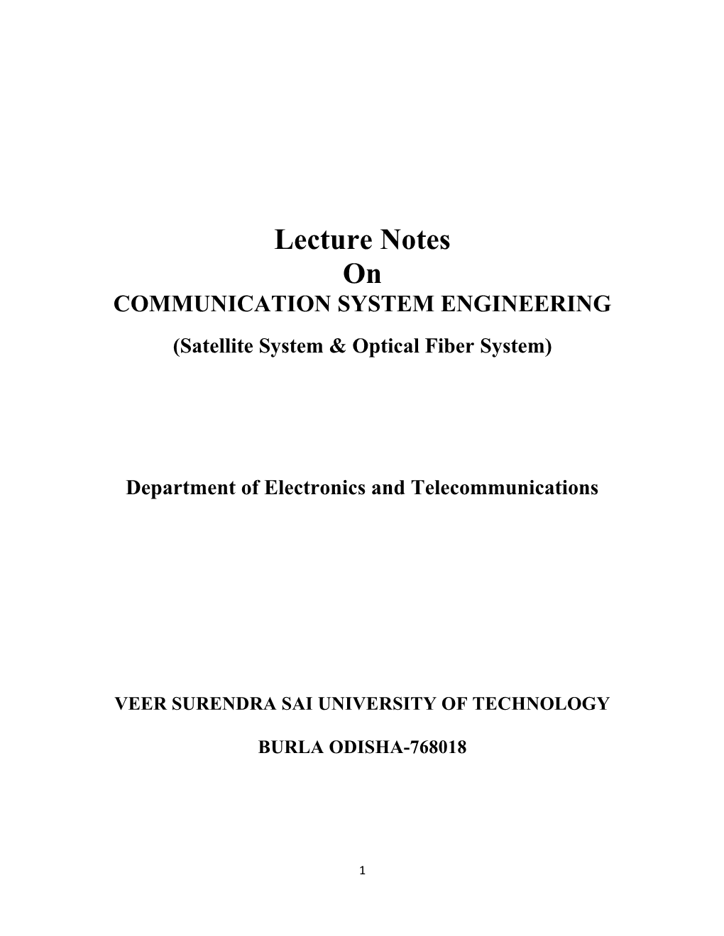 Lecture Notes on COMMUNICATION SYSTEM ENGINEERING (Satellite System & Optical Fiber System)