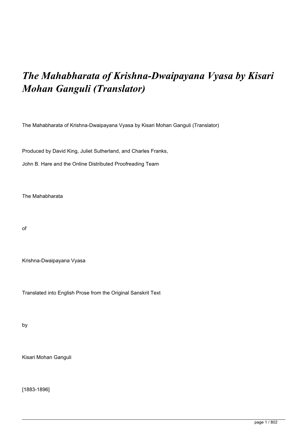 &lt;H1&gt;The Mahabharata of Krishna-Dwaipayana Vyasa By