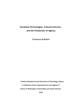 Socialised Technologies, Cultural Activism, and the Production of Agency