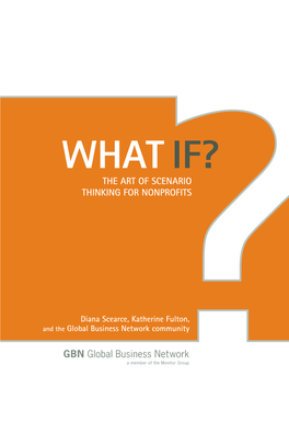 What If? the Art of Scenario Planning for Nonprofits