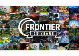 Presentation”) Has Been Prepared by Frontier Developments Plc (The “Company”)