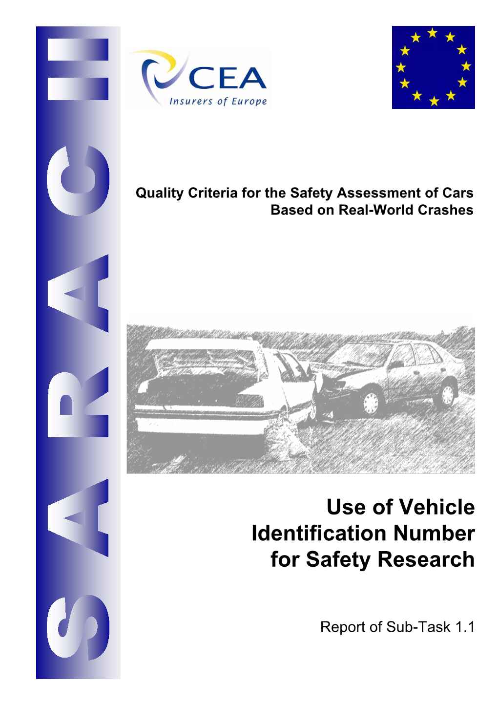 Sub-Task 1.1 Use of Vehicle Identification Number for Safety Research