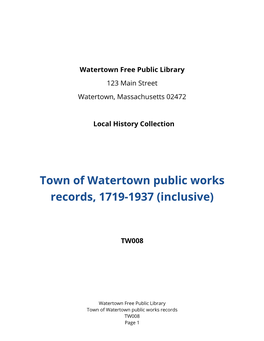 Public Works Records, 1719-1937 (Inclusive)