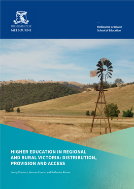 Higher Education in Regional and Rural Victoria: Distribution, Provision and Access