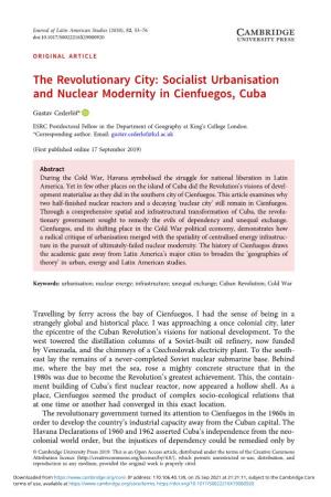 The Revolutionary City: Socialist Urbanisation and Nuclear Modernity in Cienfuegos, Cuba