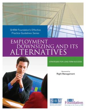 Employment Downsizing and Its Alternatives