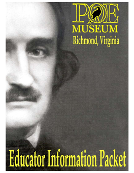 Educator Information Packet Edgar Allan Poe Museum