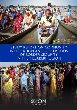Study Report on Community Integration and Perceptions of Border Security in the Tillaberi Region