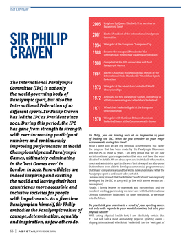 Sir Philip Craven Championships Has Led the IPC As President Since 1970 Won Gold with the Great Britain Wheelchair Basketball Team at the Commonwealth Games 2001